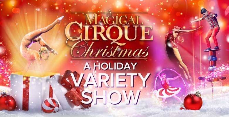 A Magical Cirque Christmas image of cirque performers in action + title text