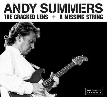 Andy Summers The Cracked Lens A Missing String Cancelled