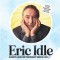 Image of Eric Idle with hands on face + name, tour name, info in text